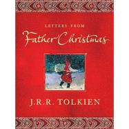 Letters From Father Christmas by Tolkien, J. R. R., 9780618512652