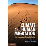 Climate and Human Migration by Mcleman, Robert A., 9781107022652