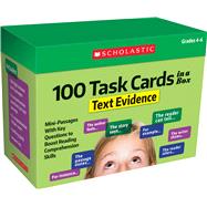 100 Task Cards in a Box Text Evidence, Grades 4-6 by Scholastic Teacher Resources, 9781338552652