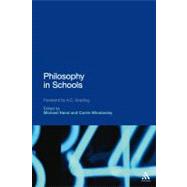 Philosophy in Schools by Hand, Michael; Winstanley, Carrie, 9781441102652