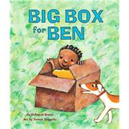 Big Box for Ben by Bruss, Deborah; Bogacki, Tomek, 9781595722652