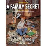 A Family Secret by Heuvel, Eric; Miller, Lorraine T.; Heuvel, Eric, 9780374422653