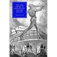 Epic and Empire in Nineteenth-Century Britain by Simon Dentith, 9780521862653