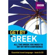 Get by in Greek by Bentham, Antigone Veltsidou; Aldiss, Clive; Notia, Youla; Hancock, Matthew, 9781406612653