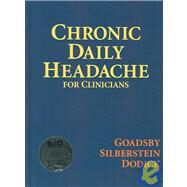 Chronic Daily Headache for Clinicians (Book with CD-ROM) by Goadsby, Peter J., 9781550092653