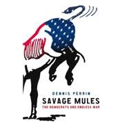 Savage Mules Pa by Perrin,Dennis, 9781844672653