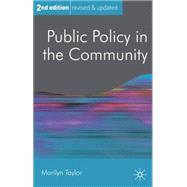 Public Policy in the Community by Taylor, Marilyn, 9780230242654