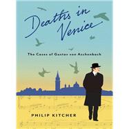 Deaths in Venice by Kitcher, Philip, 9780231162654
