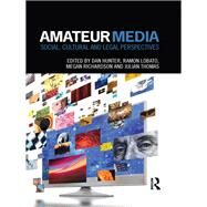 Amateur Media: Social, cultural and legal perspectives by Hunter **NFA**; Dan, 9780415782654