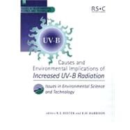 Causes and Environmental Implications of Increased UV-B Radiation by Hester, R. E.; Harrison, Roy M., 9780854042654