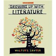 Growing Up with Literature by Sawyer, Walter, 9781111342654