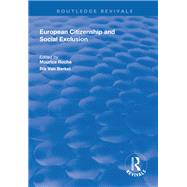 European Citizenship and Social Exclusion by Roche,Maurice, 9781138312654