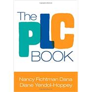 The Plc Book by Dana, Nancy Fichtman; Yendol-hoppey, Diane, 9781483382654