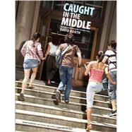 Caught in the Middle by Booth, David, 9781551382654
