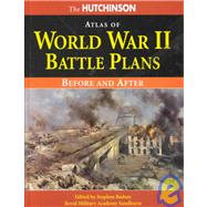 The Hutchinson Atlas of World War II Battle Plans by Badsey, Stephen, 9781579582654