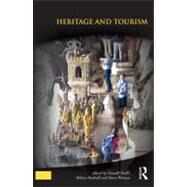 Heritage and Tourism: Place, Encounter, Engagement by Staiff; Russell, 9780415532655