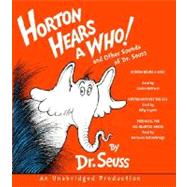 Horton Hears a Who and Other Sounds of Dr. Seuss Horton Hears a Who; Horton Hatches the Egg; Thidwick, the Big-Hearted Moose by Dr. Seuss; Hoffman, Dustin; Crystal, Billy; McCambridge, Mercedes, 9780739362655