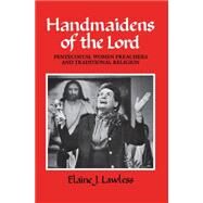 Handmaidens of the Lord by Lawless, Elaine J., 9780812212655