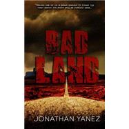 Bad Land by Yanez, Jonathan, 9781492352655