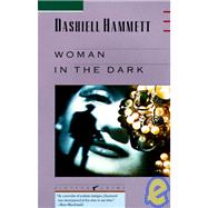 Woman in the Dark by HAMMETT, DASHIELL, 9780679722656