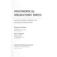 Neotropical Migratory Birds by Degraaf, Richard M.; Rappole, John H., 9780801482656