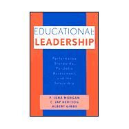 Educational Leadership Performance Standards, Portfolio Assessment, and the Internship by Morgan, Len P.; Hertzog, Jay C.; Gibbs, Albert, 9780810842656