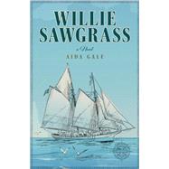 Willie Sawgrass by Gale, Aida, 9781683342656