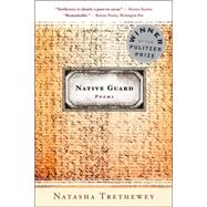 Native Guard by Trethewey, Natasha, 9780618872657