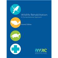 Wildlife Rehabilitation by Schwartz, Nancy A., 9780997812657