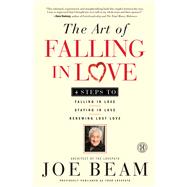 The Art of Falling in Love by Beam, Joe, 9781451672657