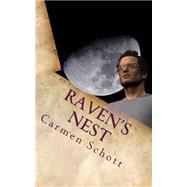 Raven's Nest by Schott, Carmen, 9781469972657