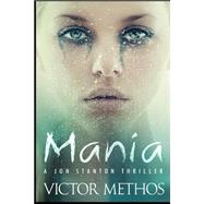 Mania by Methos, Victor, 9781507652657