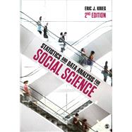 Statistics and Data Analysis for Social Science by Krieg, Eric J., 9781544352657
