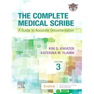 The Complete Medical Scribe by ABC Scribes, LTD, 9780323812658