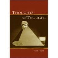 Thoughts on Thought by Hunt; Earl, 9780805802658