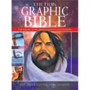 The Lion Graphic Bible: The Whole Story from Genesis to Revelation by Anderson, Jeff; Maddox, Mike, 9780825462658