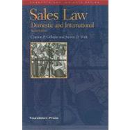 Sales Law : Domestic and International by Gillette, Clayton P.; Walt, Steven D., 9781599412658