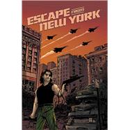 Escape From New York Vol. 3 by Sebela, Christopher, 9781608862658