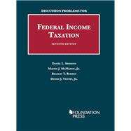 Discussion Problems for Federal Income Taxation by Simmons, Daniel L.; McMahon Jr, Martin J.; Borden, Bradley T.; Ventry, Jr., Dennis J., 9781609302658