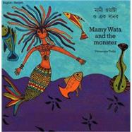 Mamy Wata and the Monster (EnglishBengali) by Tadjo, Veronique; Tadjo, Veronique; Datta, Kanai, 9781840592658