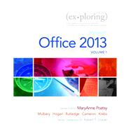 Exploring Microsoft Office 2013, Volume 1 by Poatsy, Mary Anne; Mulbery, Keith; Krebs, Cynthia; Hogan, Lynn; Rutledge, Amy M.; Grauer, Robert T., 9780133412659