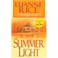 Summer Light A Novel by RICE, LUANNE, 9780553582659