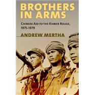 Brothers in Arms by Mertha, Andrew, 9780801452659