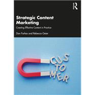 Strategic Content Marketing by Dan Farkas; Rebecca Geier, 9781000962659