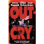 Outcry by Schechter, Harold, 9781439182659