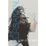 The Forsaken The Forsaken Trilogy by Stasse, Lisa M., 9781442432659