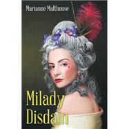 Milady Disdain by Malthouse, Marianne, 9781503502659