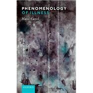 Phenomenology of Illness by Carel, Havi, 9780198822660