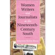 Women Writers and Journalists in the Nineteenth-century South by Wells, Jonathan Daniel, 9781107012660