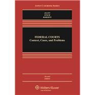 Federal Courts Context, Cases, and Problems by Allen, Michael P.; Finch, Michael; Roberts, Caprice, 9781454822660